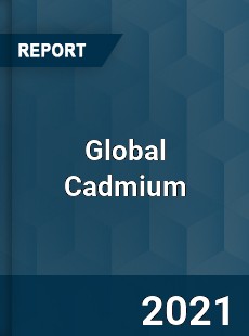 Global Cadmium Market