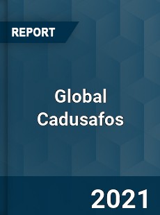 Global Cadusafos Market