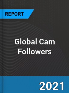 Global Cam Followers Market