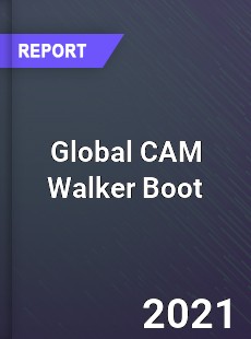 Global CAM Walker Boot Market