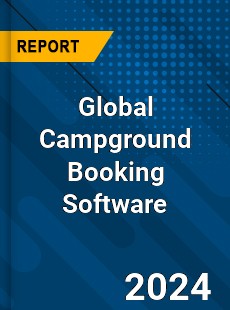 Global Campground Booking Software Market