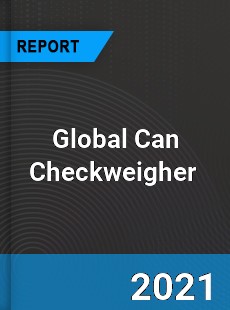 Global Can Checkweigher Market