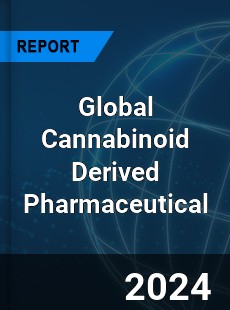 Global Cannabinoid Derived Pharmaceutical Industry