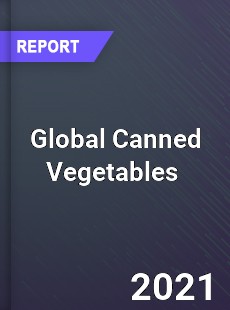 Global Canned Vegetables Market