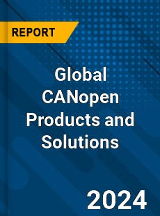 Global CANopen Products and Solutions Industry