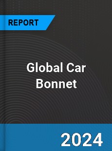 Global Car Bonnet Industry