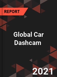 Global Car Dashcam Market