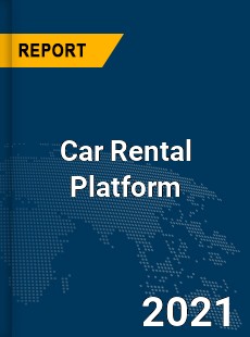 Global Car Rental Platform Market