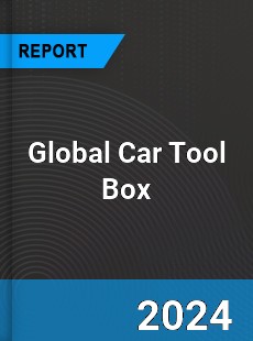 Global Car Tool Box Industry