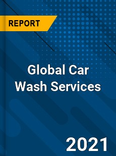 Global Car Wash Services Market