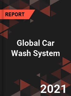 Global Car Wash System Market