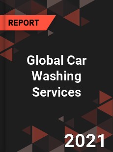 Global Car Washing Services Market