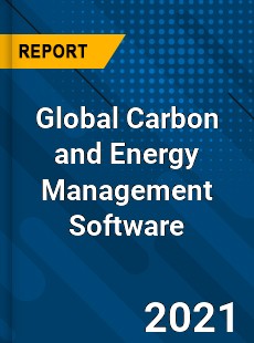 Global Carbon and Energy Management Software Industry