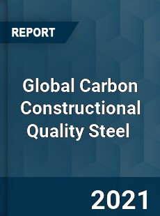 Global Carbon Constructional Quality Steel Market