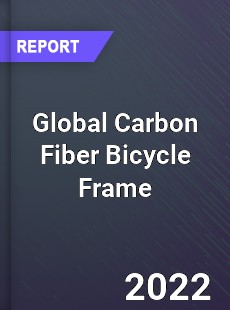 Global Carbon Fiber Bicycle Frame Market