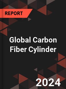 Global Carbon Fiber Cylinder Industry