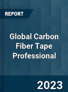 Global Carbon Fiber Tape Professional Market