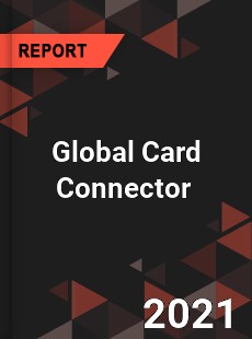 Global Card Connector Market