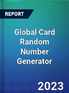 Global Card Random Number Generator Industry