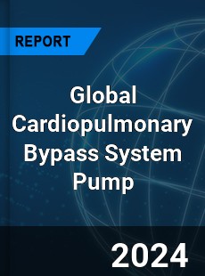 Global Cardiopulmonary Bypass System Pump Industry