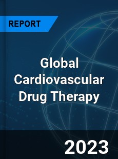 Global Cardiovascular Drug Therapy Industry