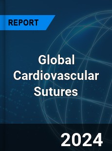 Global Cardiovascular Sutures Industry