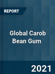 Global Carob Bean Gum Market