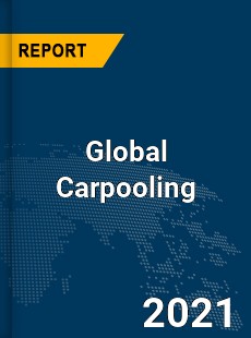 Global Carpooling Market