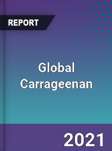 Global Carrageenan Market