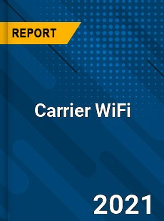 Global Carrier WiFi Market