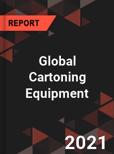 Global Cartoning Equipment Market