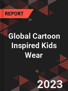 Global Cartoon Inspired Kids Wear Industry