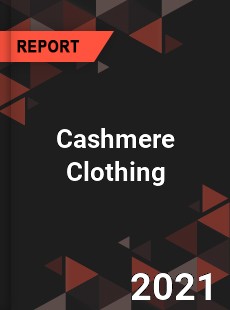 Global Cashmere Clothing Market