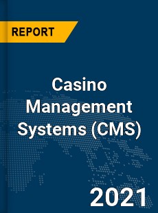 Global Casino Management Systems Market