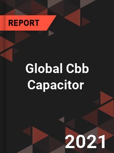 Global Cbb Capacitor Market