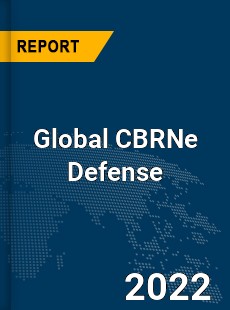 Global CBRNe Defense Market