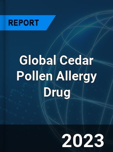 Global Cedar Pollen Allergy Drug Market