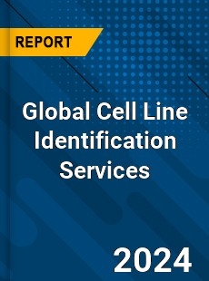 Global Cell Line Identification Services Industry