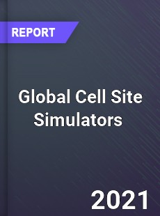 Global Cell Site Simulators Market