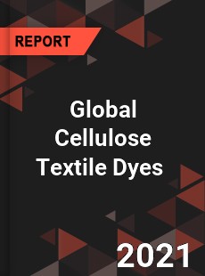 Global Cellulose Textile Dyes Market