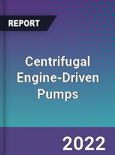 Global Centrifugal Engine Driven Pumps Market