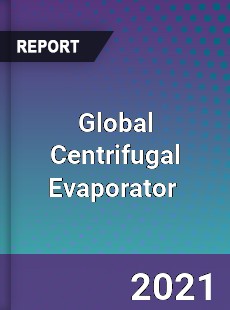 Global Centrifugal Evaporator Market