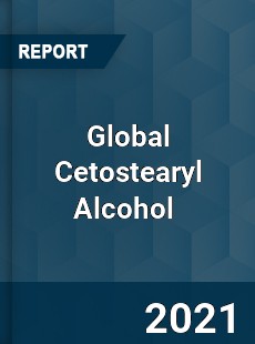 Global Cetostearyl Alcohol Market