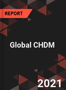 Global CHDM Market