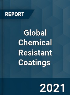 Global Chemical Resistant Coatings Market