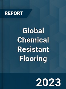 Global Chemical Resistant Flooring Industry