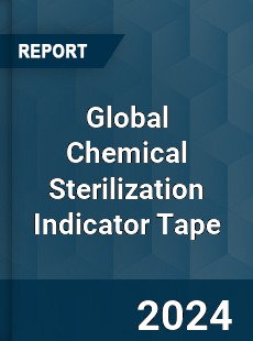 Global Chemical Sterilization Indicator Tape Industry