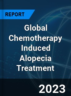 Global Chemotherapy Induced Alopecia Treatment Industry