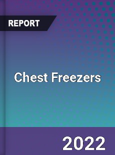 Global Chest Freezers Market