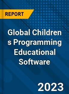 Global Children s Programming Educational Software Industry